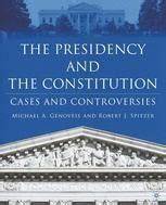 The Presidency and the Constitution (2010)