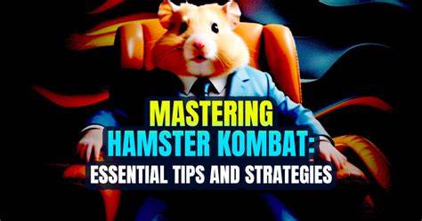 Mastering Hamster Kombat: Essential Tips and Strategies - Altcoin Buzz