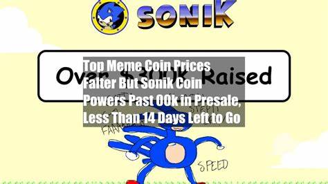Top Meme Coin Prices Falter But Sonik Coin Powers Past $300k in Presale, Less Than 14 Days Left to Go - Cryptonews
