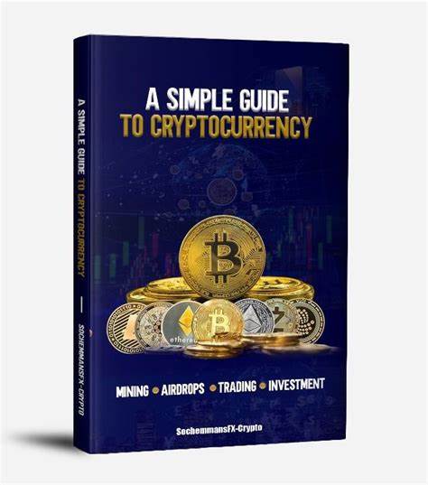 A Simple Guide to Cryptocurrency for Non-Techies