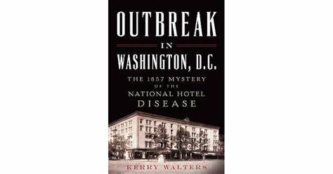 National Hotel Disease (1857)