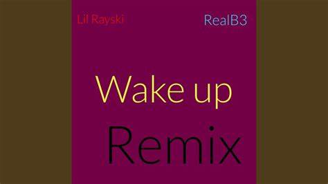Wake Up, Remix