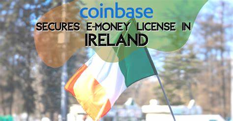 Coinbase Secures Rare E-Money License in Ireland