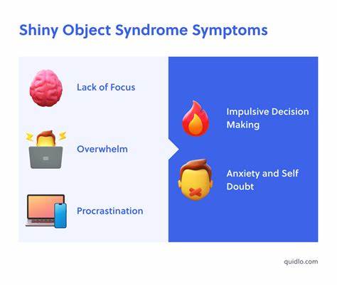 Shiny Object Syndrome