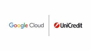 Google Cloud to power UniCredit’s digital transformation