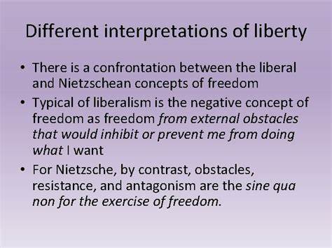 Nietzschean Reflections on Liberty