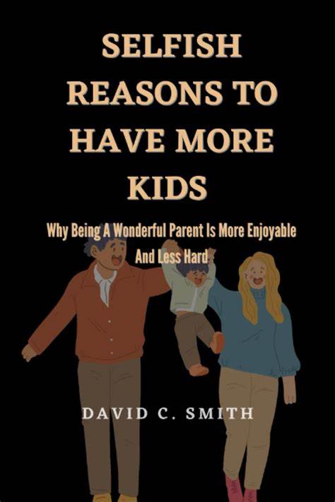 Book Review: Selfish Reasons to Have More Kids