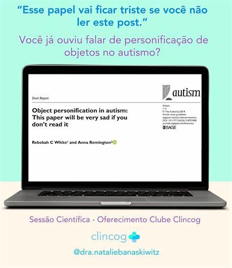 Object personification in autism: This paper will be sad if you don't read